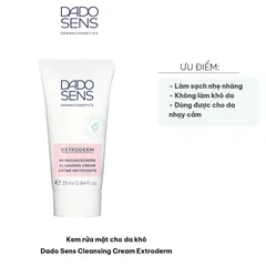 Kem Rửa Mặt Dado Sens Cleansing Cream Extroderm - Sạch Nhẹ Nhàng, Dưỡng Ẩm Cho Da Khô và Nhạy Cảm, 25ml
