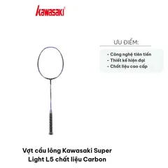 Vợt cầu lông Kawasaki Super Light L5 Carbon - Thiết kế siêu nhẹ 76g, linh hoạt cho người chơi tấn công nhanh, chất lượng cao cấp.