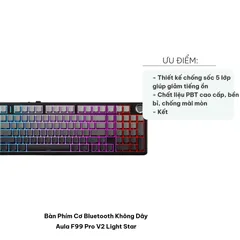 Bàn Phím Cơ Bluetooth Không Dây Aula F99 Pro V2 Light Star - Kết Nối Linh Hoạt, Thiết Kế Gọn Nhẹ, 99 Phím, RGB, Pin 8000mAh