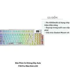 Bàn Phím Cơ Không Dây Aula F98 Pro Màn Hình LCD - LED RGB 16 Triệu Màu, Thời Gian Sử Dụng 15 Ngày, HotSwap 5 Pin, Kết Nối Bluetooth 5.0