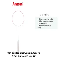 Vợt cầu lông Kawasaki Aurora 7 Full Carbon Fiber 5U - Siêu nhẹ, độ bền cao, dành cho lối đánh tấn công chính xác