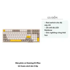 Bàn Phím Cơ Gaming K3 Max - Chống Ồn 2 Lớp, Led Rainbow, Switch Red Tương Thích Windows/Mac - Phụ Kiện Gaming Cao Cấp