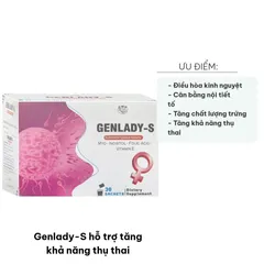 Viên Uống Genlady-S Hỗ Trợ Tăng Khả Năng Thụ Thai - Bổ Sung Vitamin & Khoáng Chất Cải Thiện Chất Lượng Trứng cho Phụ Nữ
