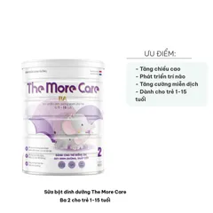 Sữa Bột Dinh Dưỡng The More Care Ba 2 cho Trẻ 1-15 Tuổi - Hỗ Trợ Phát Triển Chiều Cao và Trí Não, Hộp 900g
