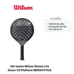 Vợt Tennis Wilson Steam Lite Gruuv V2 - Công Nghệ GRUUV, Nhẹ, Tạo Độ Xoáy Cao, Dụng Cụ Thể Thao Chất Lượng Cao