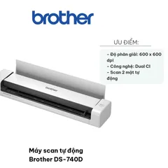 Máy Scan Tự Động Brother DS-740D - Kích Thước Nhỏ Gọn, Scan 2 Mặt Tự Động, Tốc Độ 15 Trang/Phút, USB 3.0, Hoàn Hảo Cho Văn Phòng
