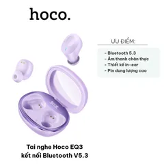 Tai Nghe Hoco EQ3 Bluetooth V5.3 - Âm Thanh Chất Lượng Cao, Thời Gian Sử Dụng 7 Giờ, Thiết Kế In-ear Tiện Lợi