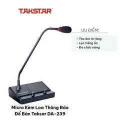 Micro Kèm Loa Thông Báo Takstar DA-239 - Thiết Bị Giao Tiếp Âm Thanh Chuyên Dụng 5W Dành Cho Ngân Hàng, Bệnh Viện