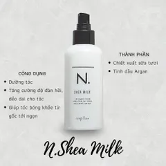 Sữa Dưỡng Tóc Xả Khô Organic Napla N. Shea Milk 150ml - Dưỡng Ẩm, Làm Mềm, Phục Hồi Tóc Hư Tổn, Thảo Mộc Thiên Nhiên, Nhật Bản