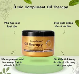 Kem ủ Tóc Compliment Oil Therapy 500ml - Phục Hồi Tóc Hư Tổn, Siêu Mềm Mượt, Chứa Dầu Argan, Chất Kem Đặc, Dưỡng Tóc Khỏe Mạnh.