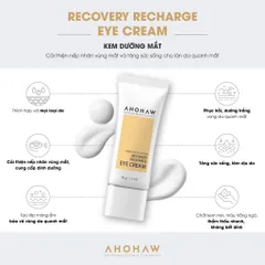 Kem Dưỡng Mắt Ahohaw Recovery Recharge Eye - Chiết Xuất Thiên Nhiên, Giúp Cung Cấp Dinh Dưỡng và Khóa Ẩm cho Vùng Da Mắt 30g