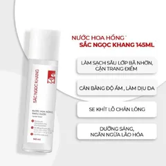 Nước Hoa Hồng Sắc Ngọc Khang 145ml - Toner Dưỡng Ẩm, Làm Sạch, Se Khít Lỗ Chân Lông Cho Mọi Loại Da