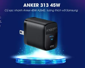 Củ Sạc Nhanh Anker USB-C 313 45W PPS 2.0 PD QC 3.0 - Sạc Siêu Nhanh, Bảo Vệ An Toàn, Tương Thích Với Nhiều Thiết Bị