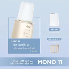 Máy Hâm Sữa và Tiệt Trùng Điện Tử Fatzbaby Mono 11 FB3009TN - Tiện Ích 4 Chức Năng Cho Bé, Hâm Nóng Chất Liệu An Toàn