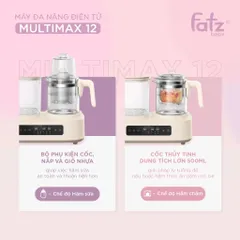 Máy hâm sữa Fatzbaby Multimax 12 FB9503KB - Đun nước, tiệt trùng, hấp thực ăn đa chức năng, 10 chế độ tiện lợi cho mẹ và bé