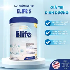 Sữa non Elife 5 dành cho người tiểu đường 800g - Dinh dưỡng cân đối, hỗ trợ kiểm soát đường huyết và tăng cường sức khỏe tim mạch