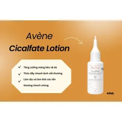 Sữa Dưỡng Phục Hồi Avène Cicalfate - Lotion Làm Dịu Tổn Thương Da, Hỗ Trợ Làm Khô Và Phục Hồi Da Nhanh Chóng, 40ml