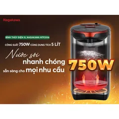 Bình thuỷ điện Nagakawa NTP2556 5L - 750W Đun Sôi Nhanh, Giữ Ấm 65-98°C, Thiết Kế Hiện Đại, Phù Hợp Gia Đình Sử Dụng Nước Nóng Thường Xuyên