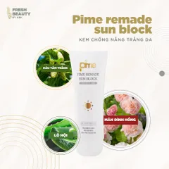 Kem Chống Nắng Nâng Tông Pime Remade Sunblock SPF50+/PA4+ - Dưỡng Trắng, Chống UV, Phù Hợp Mọi Loại Da