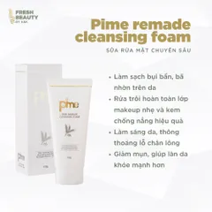 Sữa Rửa Mặt Dịu Nhẹ Pime Cleansing Foam - Chăm Sóc Da Nhạy Cảm, Giảm Mụn, Từ Thiên Nhiên, Làm Sạch Sâu, Không Kích Ứng
