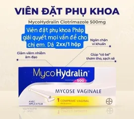 Viên Đặt Phụ Khoa Mycohydralin 500mg - Giải Pháp Hiệu Quả Cho Vấn Đề Nấm Ngứa Âm Đạo, An Toàn Cho Phụ Nữ Sau Sinh