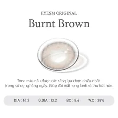 Kính áp tròng Eyesm Burnt Brown - Lens nâu trầm tự nhiên cho người cận thị - Độ cận 0-8 độ, bảo vệ mắt UV, sử dụng lâu dài.
