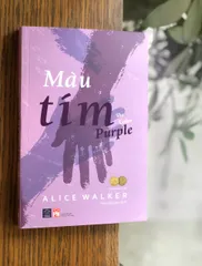 Sách Màu Tím (The Color Purple) của Alice Walker - Tiểu thuyết đoạt giải Pulitzer & Giải Sách Quốc gia Mỹ, Tác phẩm văn học kinh điển