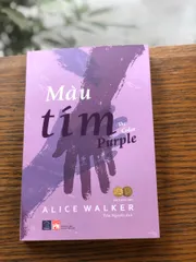 Sách Màu Tím (The Color Purple) của Alice Walker - Tiểu thuyết đoạt giải Pulitzer & Giải Sách Quốc gia Mỹ, Tác phẩm văn học kinh điển