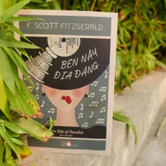 Bên Này Địa Đàng - Tiểu Thuyết Kinh Điển Của F. Scott Fitzgerald - Phiên Bản Bìa Mềm - Lịch Sử Văn Học Mỹ