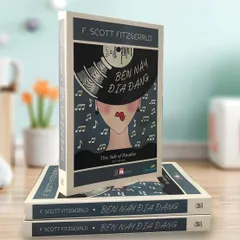 Bên Này Địa Đàng - Tiểu Thuyết Kinh Điển Của F. Scott Fitzgerald - Phiên Bản Bìa Mềm - Lịch Sử Văn Học Mỹ