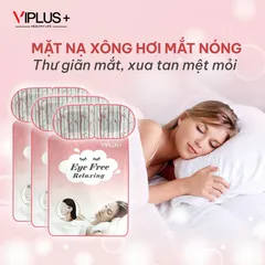 Combo 5 Mặt Nạ Xông Hơi Chườm Mắt Nóng VIPLUS+ - Giải Stress, Thư Giãn, Hỗ Trợ Ngủ Ngon, Hương Tinh Dầu Thiên Nhiên