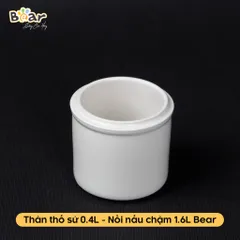 Phụ Kiện Thố Sứ Bear 1.6L và Nắp Sứ 0.5L - Dụng Cụ Nấu Cháo Cho Bé An Toàn và Tiện Lợi