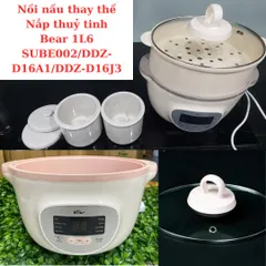 Phụ Kiện Nồi Bear 1.6L - Nắp Thủy Tinh và Xửng Hấp Sube002 cho Bé Ăn Dặm - Sản Phẩm Thay Thế Chính Hãng