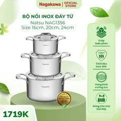 Bộ 3 Nồi Inox Nagakawa Natsu NAG1356 (16-20-24cm) - Nồi Đa Năng Chịu Nhiệt, Dùng Trên Mọi Loại Bếp, Sang Trọng Cho Nhà Bếp