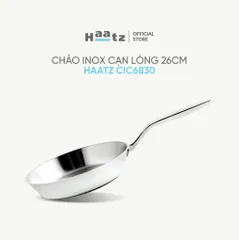 Chảo Inox316 Cạn Lòng 26cm Haatz CIC6830 - 3 Lớp Liền Đáy - Sử Dụng Mọi Loại Bếp, Bảo Hành Chính Hãng 5 Năm
