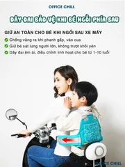 Đai Bảo Vệ Cho Bé Đi Xe Máy OFFICE CHILL - An Toàn Khi Ngồi Trước và Sau, Đai Điều Chỉnh Cho Trẻ Từ 9 Tháng Đến 10 Tuổi
