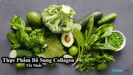 TOP 20 loại thực phẩm bổ sung Collagen tốt nhất cho cơ thể