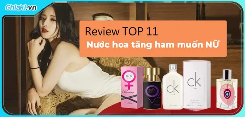 Review Top 10 Nước hoa kích dục cho nữ cực mạnh, an toàn nhất