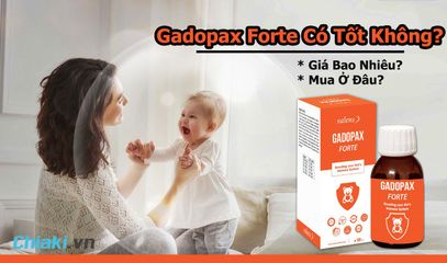 Gadopax Forte có tốt không, giá bao nhiêu, mua ở đâu?