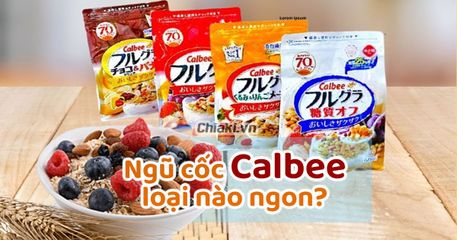 Review các loại ngũ cốc Calbee: màu nào ngon, có đường không, có béo không?