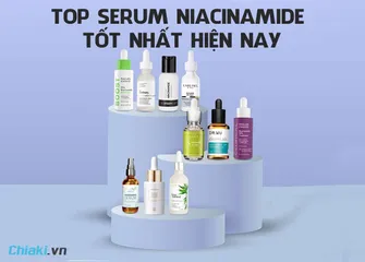 Review top 12 serum Niacinamide tốt nhất hiện nay