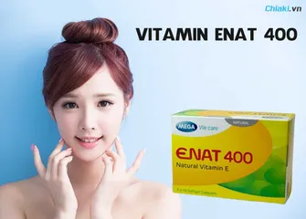 Vitamin Enat 400: Giá bao nhiêu, có tác dụng gì, cách uống như thế nào?