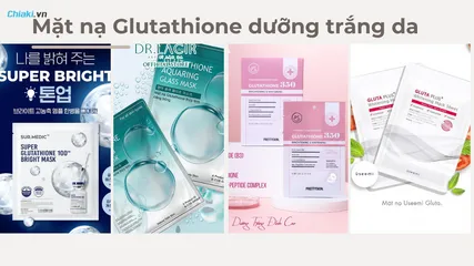 Review Top 5 mặt nạ Glutathione làm trắng da hiệu quả