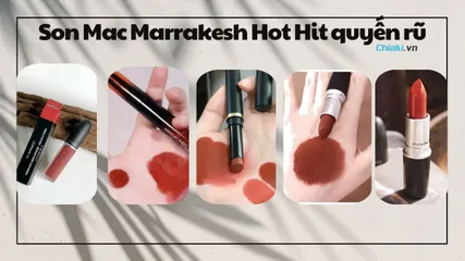 Top 5 thỏi son Mac Marrakesh Hot Hit quyến rũ nhất năm 2024