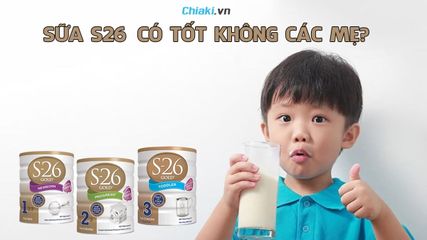 Review sữa S26 có tốt không các mẹ? Có hỗ trợ bé tăng cân không?