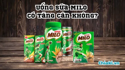 Uống sữa Milo có tăng cân không? 1 hộp Milo có bao nhiêu Calo?