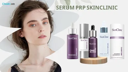 Top 5 serum P.R.P SkinClinic sáng da, chống lão hóa cho mọi làn da tốt nhất