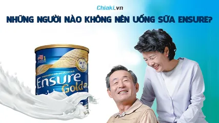 Những người nào không nên uống sữa Ensure? Những điều cần lưu ý