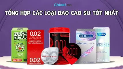 Top 15 hãng bao cao su tốt nhất, đáng tiền nhất hiện nay