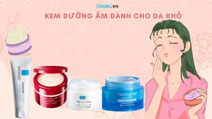 Top 10 kem dưỡng ẩm cho da khô hiệu quả được chuyên gia khuyên dùng